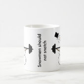 Mug Les bonhommes de neige ne devraient pas saisir la (Centre)