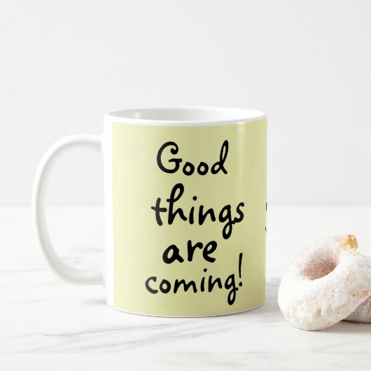 Mug Les bonnes choses arrivent. (Avec donut)
