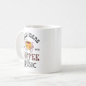 Mug Les bonnes idées commencent par le café et la musi (Devant gauche)