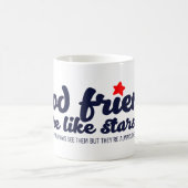 Mug Les bons amis sont comme les étoiles (Centre)