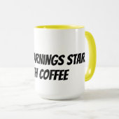 Mug les bons matins commencent avec du café (Devant droit)