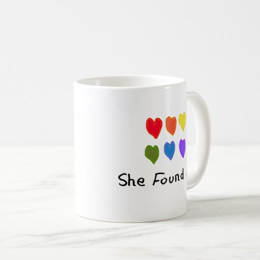 Mug Les cadeaux lesbiens "elle m'a trouvé. " (Devant droit)