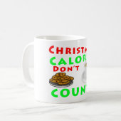 Mug Les calories de Noël ne comptent pas l'Humour drôl (Devant gauche)