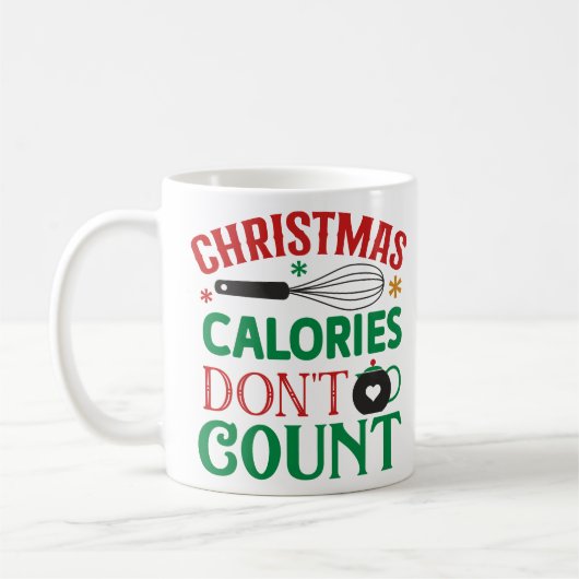 Mug Les calories de Noël ne comptent pas; Noël; (Gauche)