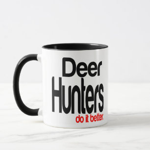 Mug Les Chasseurs De Cerfs Le Font Mieux