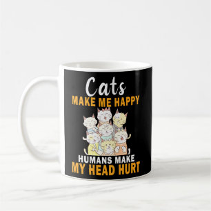 Mug Les chats me rendent heureux Les humains me font m
