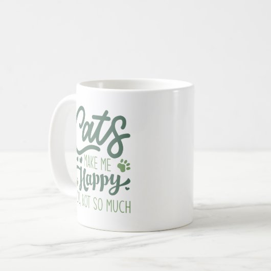 Mug Les Chats Me Rendent Heureux Vous N'Êtes Pas Tant (Devant gauche)