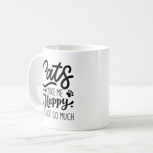 Mug Les Chats Me Rendent Heureux Vous N'Êtes Pas Tant (Devant gauche)
