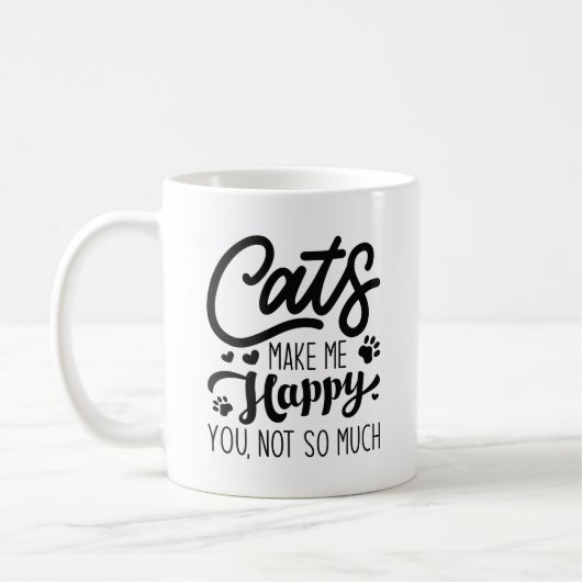 Mug Les Chats Me Rendent Heureux Vous N'Êtes Pas Tant (Gauche)