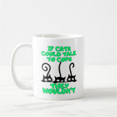 Mug Les chats parlent aux flics (Gauche)