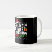Mug Les Chemises De Noël Correspondantes Sont Les Plus (Devant droit)
