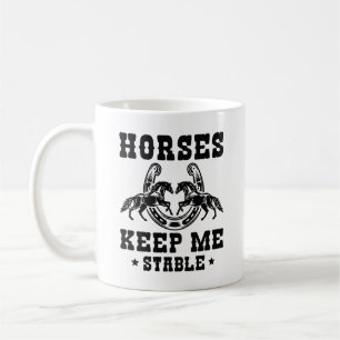 Mug Les chevaux me maintiennent stable