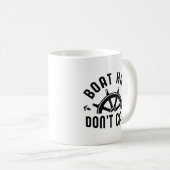 Mug Les cheveux de bateau ne s’en soucient pas (Devant droit)