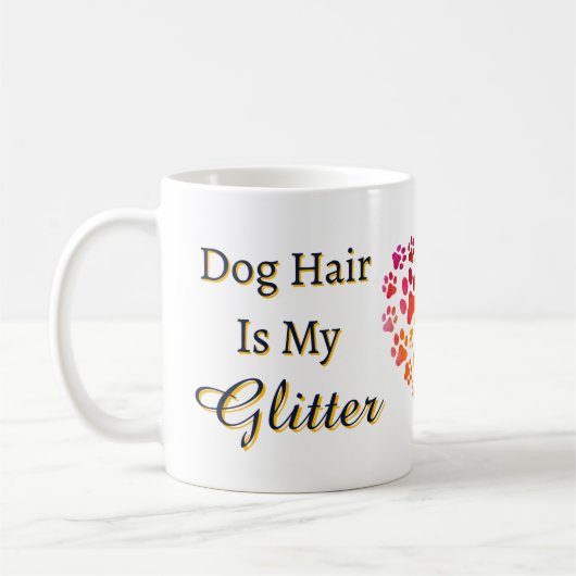 Mug Les Cheveux De Chien, C'Est Mes Paws Coeurs De Par (Gauche)
