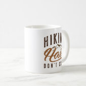 Mug Les cheveux randonnées ne s'en soucient pas (Devant droit)