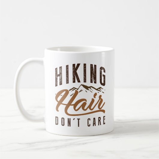 Mug Les cheveux randonnées ne s'en soucient pas (Gauche)