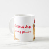 Mug Les Chiens De Noël Sont Ma Citation De Passion Pou (Devant gauche)