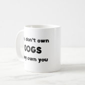 Mug les chiens n'appartiennent pas (Devant gauche)