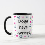 Mug Les chiens ont des Propriétaire-Chats avoir le (Gauche)