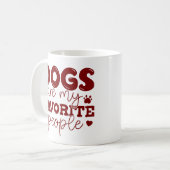 Mug Les chiens sont mon peuple préféré Les chiens Mama (Devant gauche)