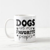 Mug Les chiens sont mon peuple préféré Les chiens Mama (Gauche)