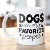 Mug Les chiens sont mon peuple préféré Les chiens Mama