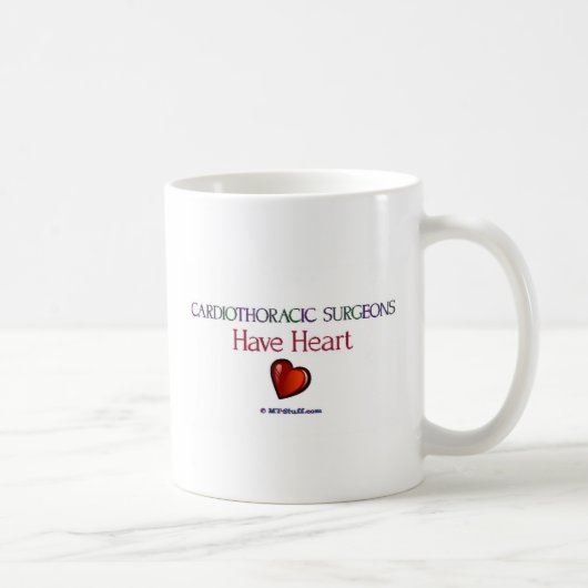 Mug Les chirurgiens cardiothoraciques ont le coeur (Droite)