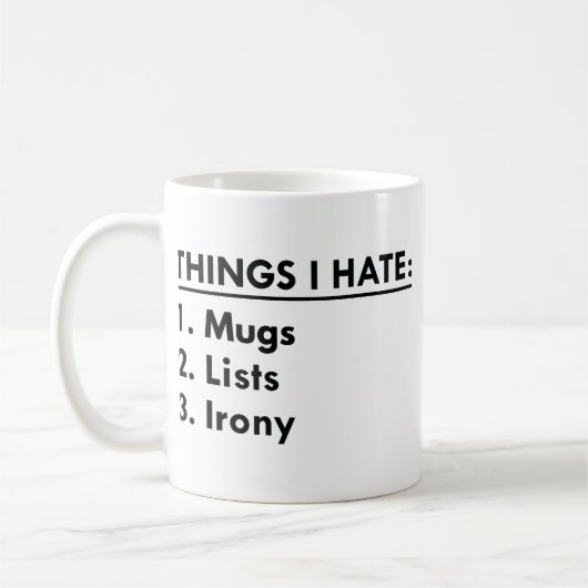 Mug Les choses que je déteste (Gauche)