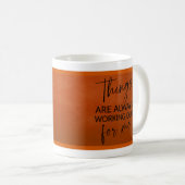 Mug Les choses vont toujours bien pour moi (Devant droit)