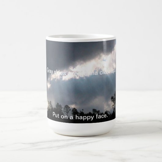 Mug Les cieux gris vont éclaircir… (Centre)
