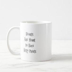 Mug "Les coeurs sont destinés à avoir des imprimés Kit