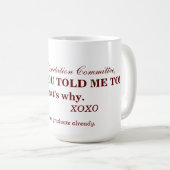 Mug Les comités de dissertation peuvent être difficile (Devant droit)