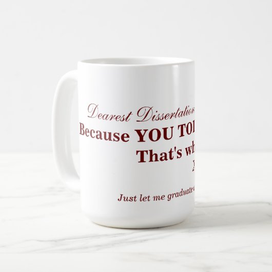 Mug Les comités de dissertation peuvent être difficile (Devant gauche)