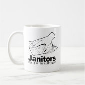 Mug les concierges le font avec une éponge (Gauche)