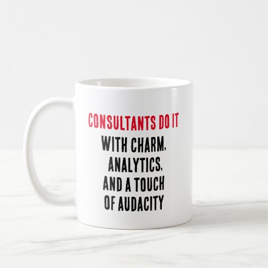 Mug Les consultants le font avec charme, analytique et (Gauche)