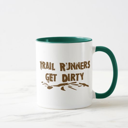 Mug Les coureurs de sentiers deviennent sales (Droite)