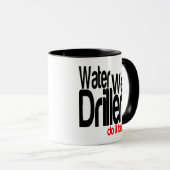 Mug Les Déforeurs De Puits D'Eau Le Font Mieux (Devant droit)