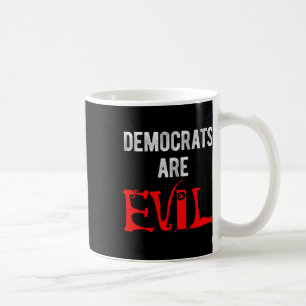 Mug Les Démocrates sont maléfiques