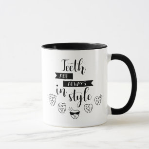 Mug Les dents sont toujours dans le style