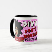 MUG LES DIVAS NE FONT PAS DES MATINS (Devant gauche)