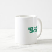 Mug Les données déterminent les décisions | Expert en  (Devant droit)