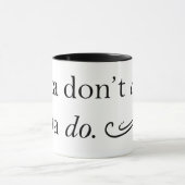 Mug Les données ne le font pas, les données le font |  (Centre)