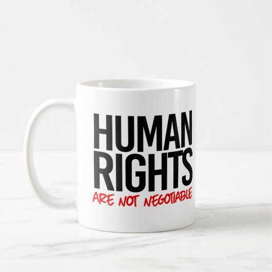 Mug Les droits humains ne sont pas négociables (Gauche)