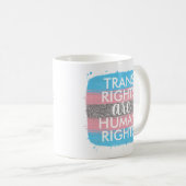 Mug Les droits trans sont des droits humains (Devant droit)