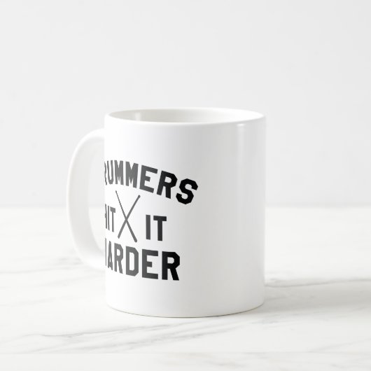 Mug Les Drummers Atteignent Plus Dur (Devant gauche)