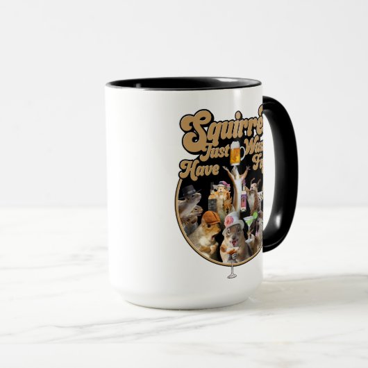 Mug Les Écureuils Veux Juste S'Amuser (Devant droit)