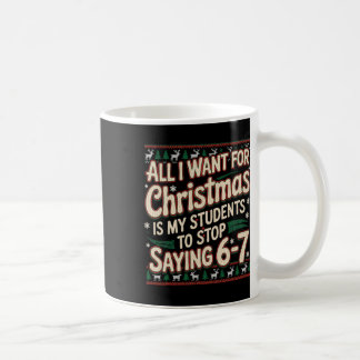 Mug Les élèves disent 67 Noël Professeur de Noël détes