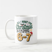 Mug Les élèves disent 6-7 67 Six Sept Prof de maths dr (Gauche)