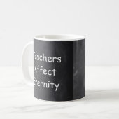 Mug Les enseignants affectent l'éternité Chalkboard id (Devant gauche)