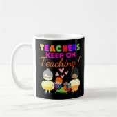 Mug LES ENSEIGNANTS CONTINUENT À ENSEIGNER amusant ens (Gauche)